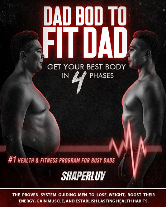 DAD BOD TO FIT DAD FULL PROGRAM